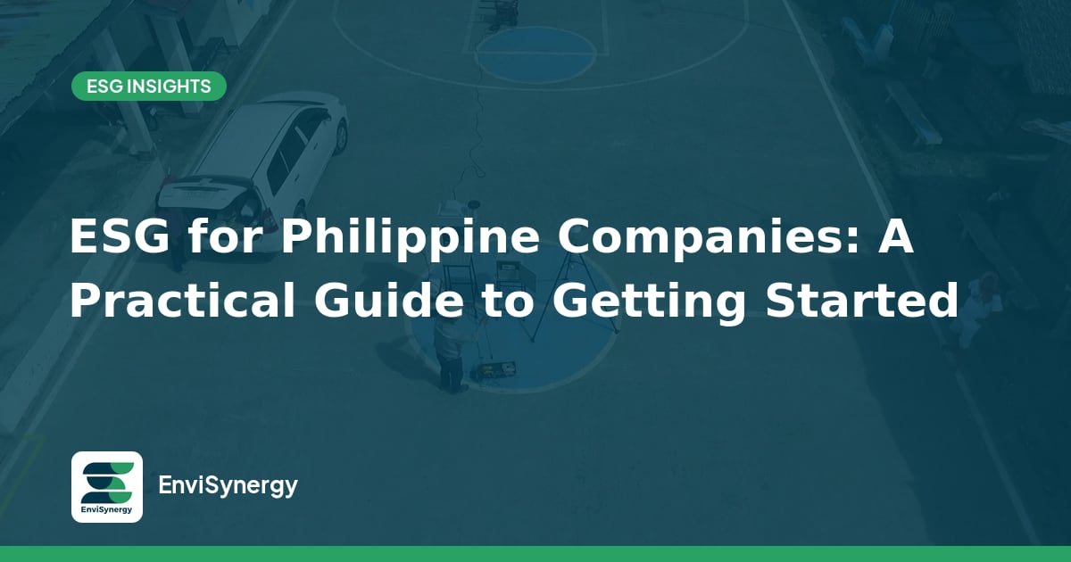 ESG for Philippine Companies: A Practical Guide to Getting Started