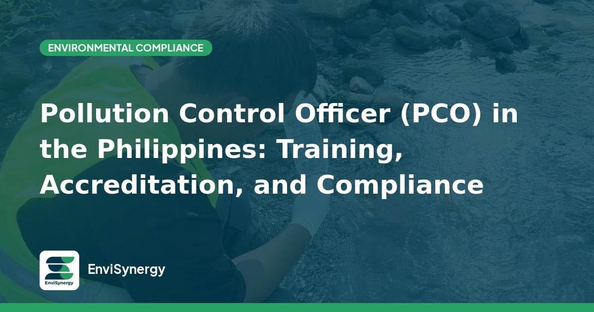 Pollution Control Officer (PCO) in the Philippines: Training, Accreditation, and Compliance Guide